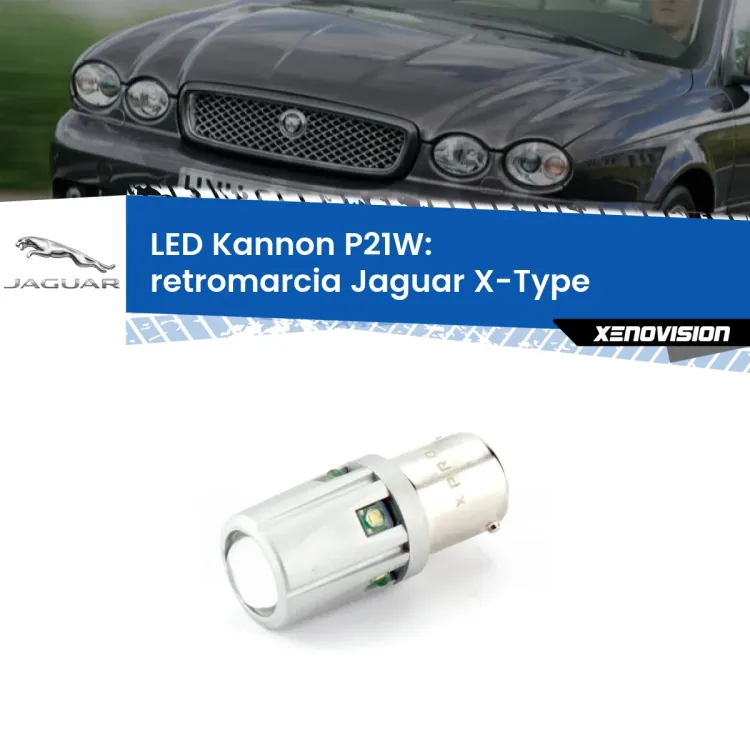 0 Retromarcia LED Jaguar X-Type  2001 - 2009: P21W Kannon <strong>LED per Retromarcia Jaguar X-Type  2001 - 2009.</strong>Lampadina P21W con una poderosa illuminazione frontale rafforzata da 5 potenti chip laterali.