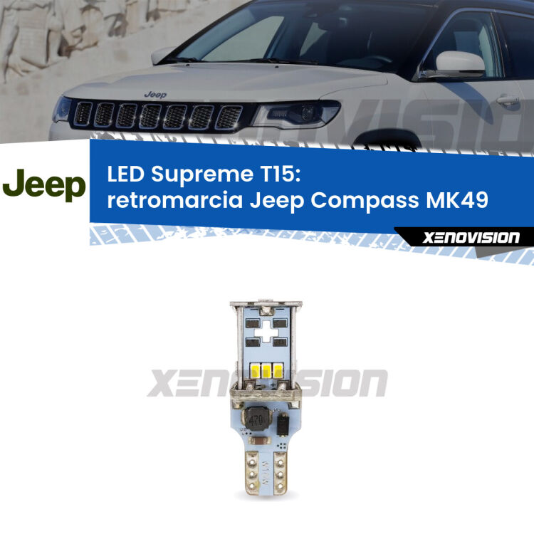 <strong>LED retromarcia per Jeep Compass</strong> MK49 2006 - 2010. 15 Chip CREE 3535, sviluppa un'incredibile potenza. Qualità Massima. Oltre 6W reali di pura potenza.