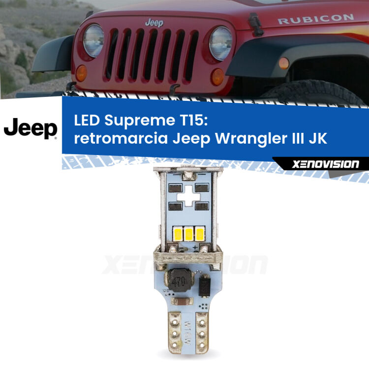0 Retromarcia LED Jeep Wrangler III JK 2006 - 2016: T15 Supreme <strong>LED retromarcia per Jeep Wrangler III</strong> JK 2006 - 2016. 15 Chip CREE 3535, sviluppa un'incredibile potenza. Qualità Massima. Oltre 6W reali di pura potenza.