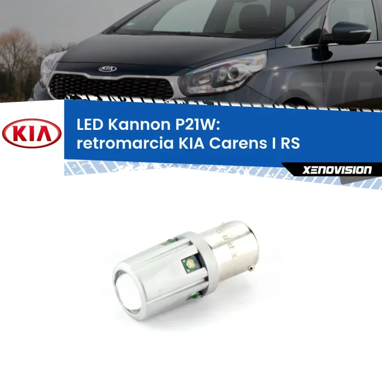 0 Retromarcia LED KIA Carens I RS 1999 - 2005: P21W Kannon <strong>LED per Retromarcia KIA Carens I RS 1999 - 2005.</strong>Lampadina P21W con una poderosa illuminazione frontale rafforzata da 5 potenti chip laterali.