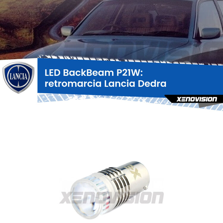 <strong>Retromarcia LED per Lancia Dedra</strong>  1989 - 1999. Lampada <strong>P21W</strong> canbus. Illumina a giorno con questo straordinario cannone LED a luminosità estrema.