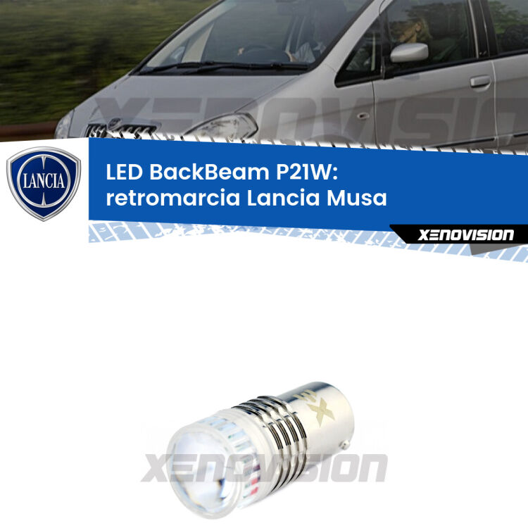 <strong>Retromarcia LED per Lancia Musa</strong>  2004 - 2012. Lampada <strong>P21W</strong> canbus. Illumina a giorno con questo straordinario cannone LED a luminosità estrema.