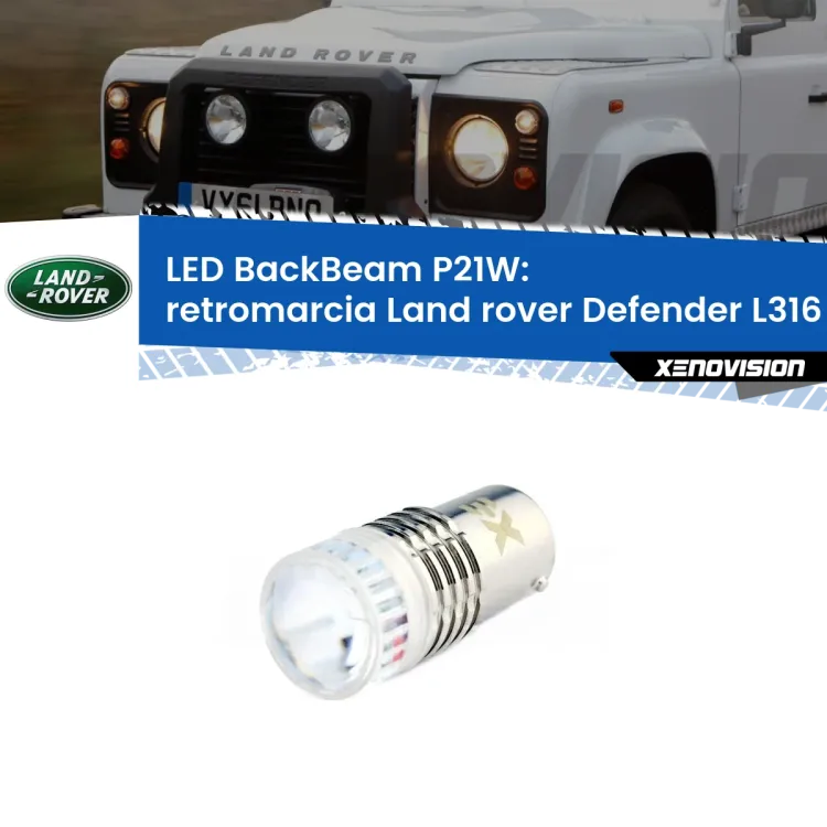 0 Retromarcia LED Land rover Defender L316 1998 - 2016: P21W BackBeam <strong>Retromarcia LED per Land rover Defender</strong> L316 1998 - 2016. Lampada <strong>P21W</strong> canbus. Illumina a giorno con questo straordinario cannone LED a luminosità estrema.
