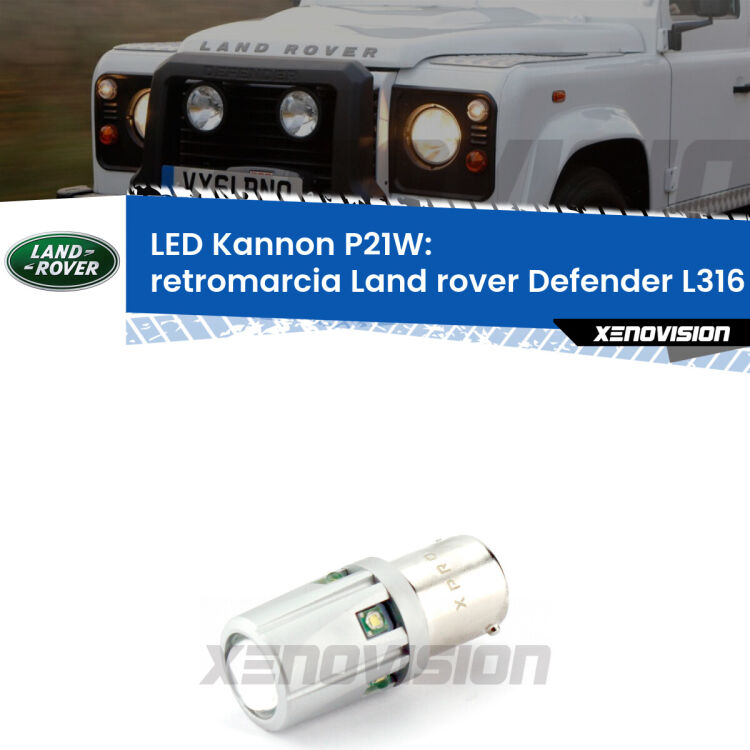 <strong>LED per Retromarcia Land rover Defender L316 1998 - 2016.</strong>Lampadina P21W con una poderosa illuminazione frontale rafforzata da 5 potenti chip laterali.