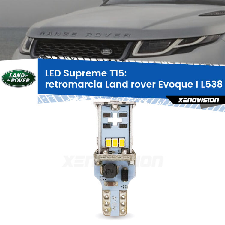 0 Retromarcia LED Land rover Evoque I L538 2011 in poi: T15 Supreme <strong>LED retromarcia per Land rover Evoque I</strong> L538 2011 in poi. 15 Chip CREE 3535, sviluppa un'incredibile potenza. Qualità Massima. Oltre 6W reali di pura potenza.