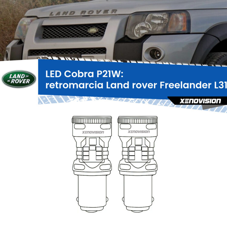 0 Retromarcia LED Land rover Freelander L314 1998 - 2006: P21W Cobra <strong>Retromarcia LED no-spie per Land rover Freelander</strong> L314 1998 - 2006. Coppia lampade <strong>P21W</strong> modello Cobra super-canbus, raffreddate a ventola.