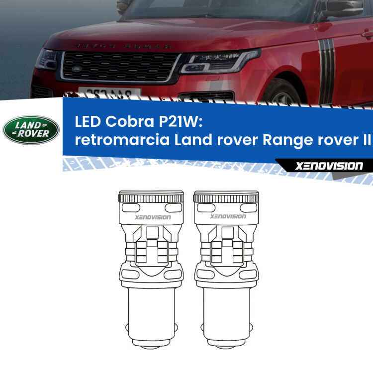 0 Retromarcia LED Land rover Range rover II P38A 1994 - 2002: P21W Cobra <strong>Retromarcia LED no-spie per Land rover Range rover II</strong> P38A 1994 - 2002. Coppia lampade <strong>P21W</strong> modello Cobra super-canbus, raffreddate a ventola.