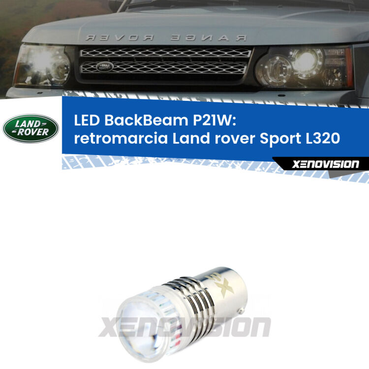 <strong>Retromarcia LED per Land rover Sport</strong> L320 2005 - 2013. Lampada <strong>P21W</strong> canbus. Illumina a giorno con questo straordinario cannone LED a luminosità estrema.
