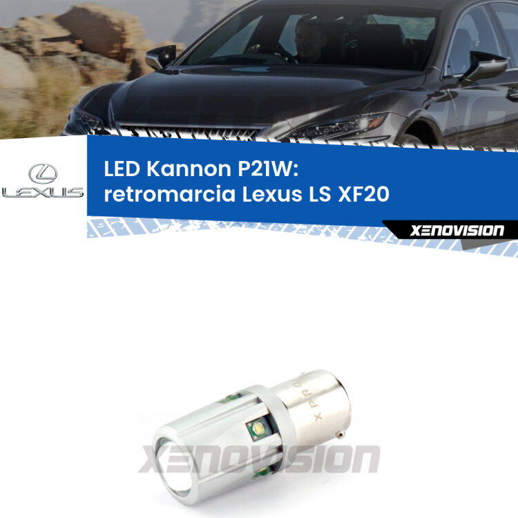 <strong>LED per Retromarcia Lexus LS XF20 1994 - 2000.</strong>Lampadina P21W con una poderosa illuminazione frontale rafforzata da 5 potenti chip laterali.