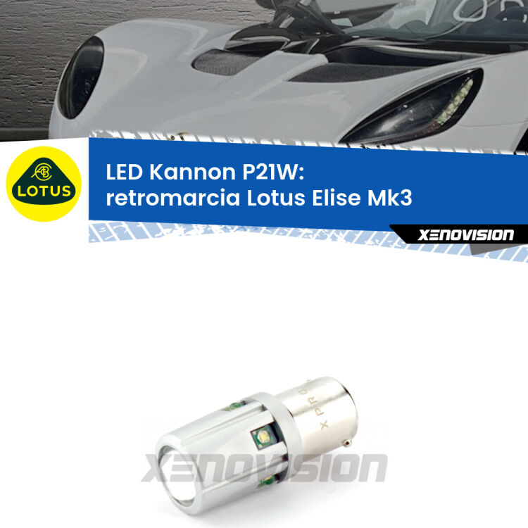 <strong>LED per Retromarcia Lotus Elise Mk3 2010 - 2022.</strong>Lampadina P21W con una poderosa illuminazione frontale rafforzata da 5 potenti chip laterali.