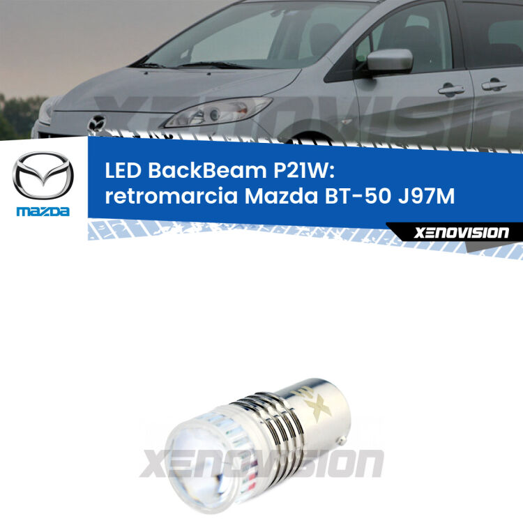<strong>Retromarcia LED per Mazda BT-50</strong> J97M 2006 - 2010. Lampada <strong>P21W</strong> canbus. Illumina a giorno con questo straordinario cannone LED a luminosità estrema.