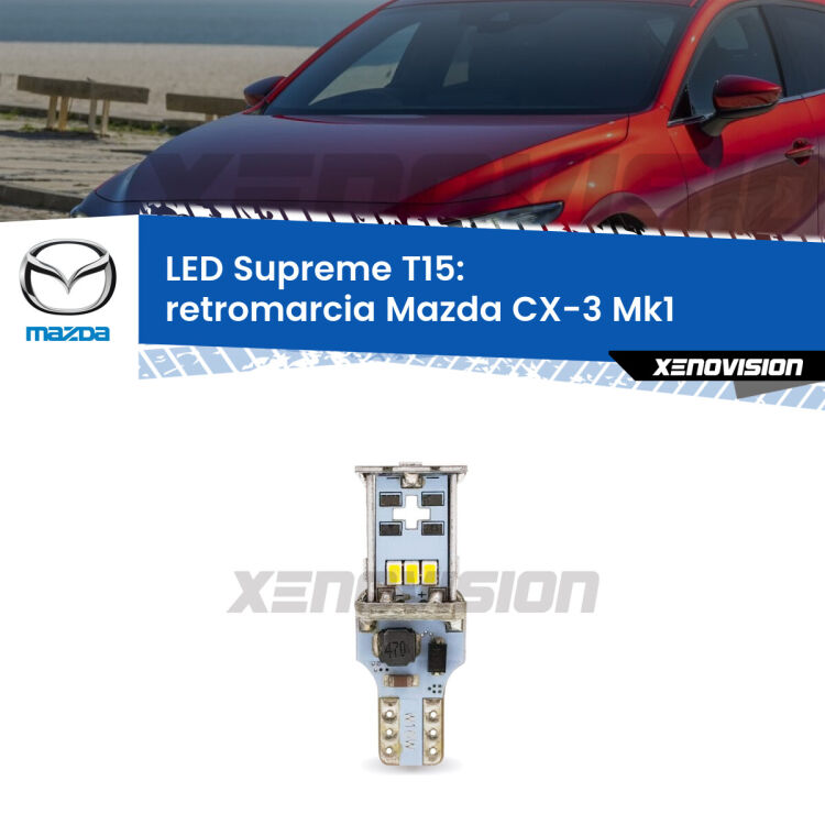 <strong>LED retromarcia per Mazda CX-3</strong> Mk1 2015 - 2018. 15 Chip CREE 3535, sviluppa un'incredibile potenza. Qualità Massima. Oltre 6W reali di pura potenza.