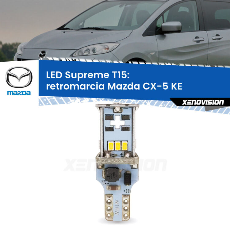 0 Retromarcia LED Mazda CX-5 KE 2011 - 2016: T15 Supreme <strong>LED retromarcia per Mazda CX-5</strong> KE 2011 - 2016. 15 Chip CREE 3535, sviluppa un'incredibile potenza. Qualità Massima. Oltre 6W reali di pura potenza.