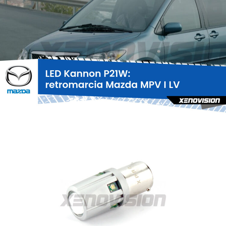 <strong>LED per Retromarcia Mazda MPV I LV 1988 - 1999.</strong>Lampadina P21W con una poderosa illuminazione frontale rafforzata da 5 potenti chip laterali.