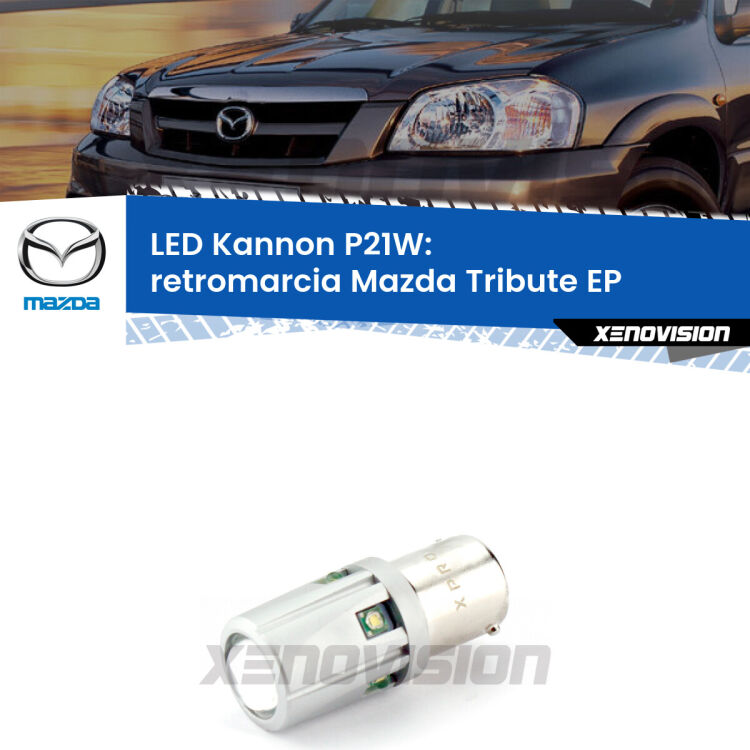 <strong>LED per Retromarcia Mazda Tribute EP 2000 - 2008.</strong>Lampadina P21W con una poderosa illuminazione frontale rafforzata da 5 potenti chip laterali.