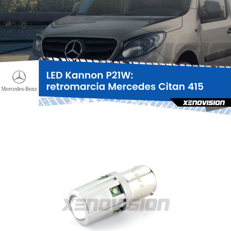 <strong>LED per Retromarcia Mercedes Citan 415 2012 in poi.</strong>Lampadina P21W con una poderosa illuminazione frontale rafforzata da 5 potenti chip laterali.