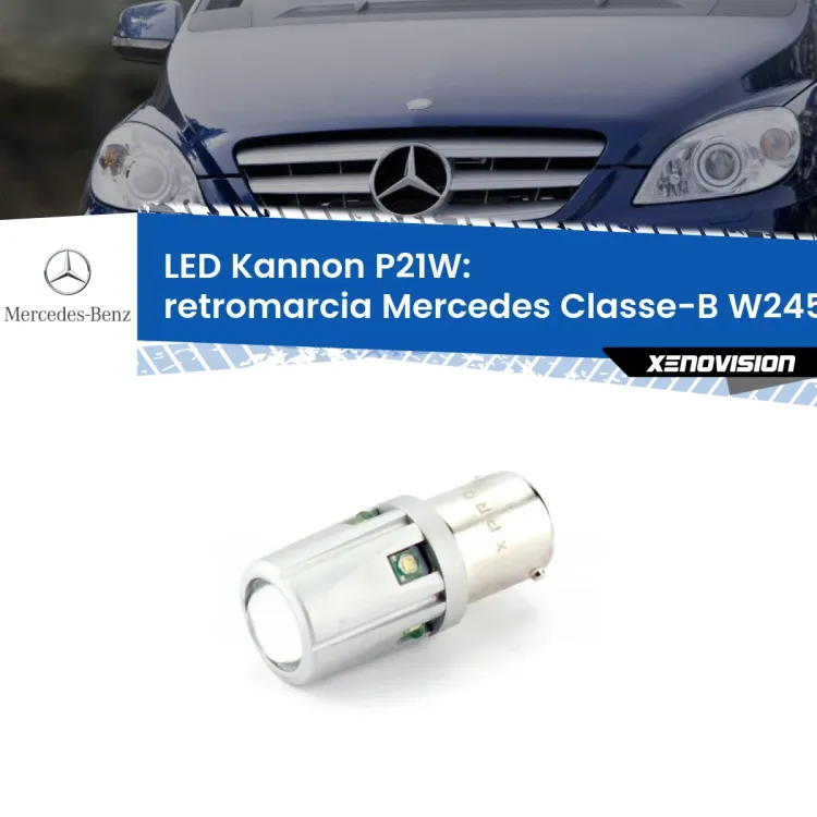 0 Retromarcia LED Mercedes Classe-B W245 2005 - 2011: P21W Kannon <strong>LED per Retromarcia Mercedes Classe-B W245 2005 - 2011.</strong>Lampadina P21W con una poderosa illuminazione frontale rafforzata da 5 potenti chip laterali.