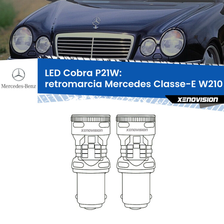 0 Retromarcia LED Mercedes Classe-E W210 1995 - 2002: P21W Cobra <strong>Retromarcia LED no-spie per Mercedes Classe-E</strong> W210 1995 - 2002. Coppia lampade <strong>P21W</strong> modello Cobra super-canbus, raffreddate a ventola.