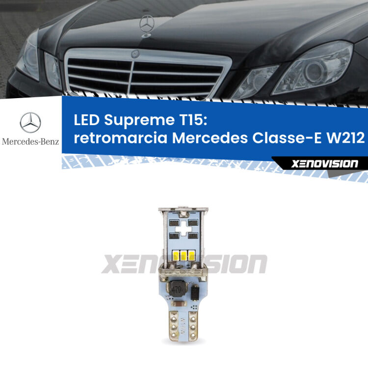 <strong>LED retromarcia per Mercedes Classe-E</strong> W212 2009 - 2016. 15 Chip CREE 3535, sviluppa un'incredibile potenza. Qualità Massima. Oltre 6W reali di pura potenza.