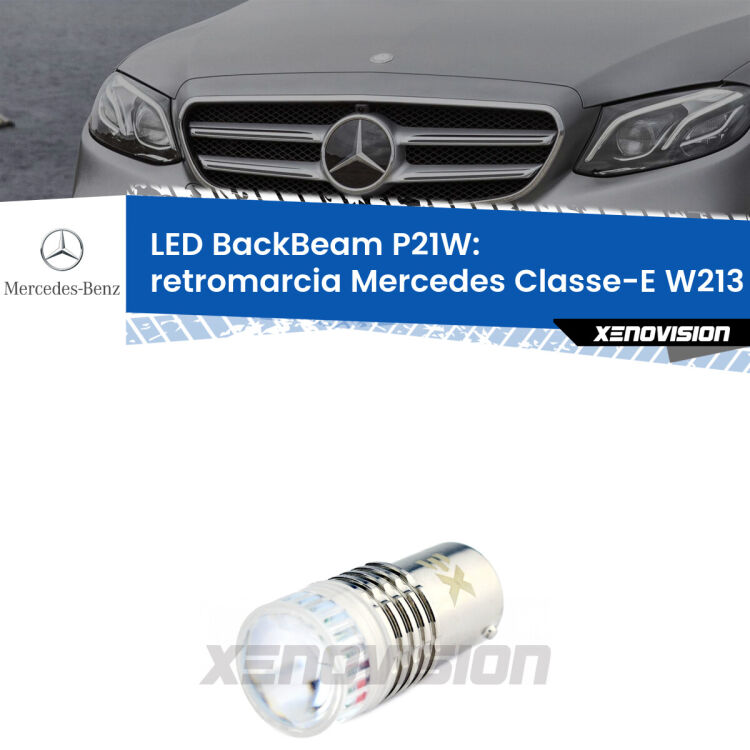 <strong>Retromarcia LED per Mercedes Classe-E</strong> W213 2016 - 2018. Lampada <strong>P21W</strong> canbus. Illumina a giorno con questo straordinario cannone LED a luminosità estrema.