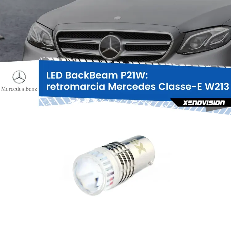 0 Retromarcia LED Mercedes Classe-E W213 2016 - 2018: P21W BackBeam <strong>Retromarcia LED per Mercedes Classe-E</strong> W213 2016 - 2018. Lampada <strong>P21W</strong> canbus. Illumina a giorno con questo straordinario cannone LED a luminosità estrema.