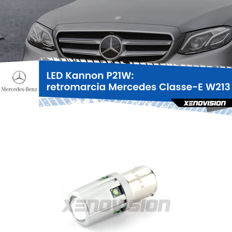 <strong>LED per Retromarcia Mercedes Classe-E W213 2016 - 2018.</strong>Lampadina P21W con una poderosa illuminazione frontale rafforzata da 5 potenti chip laterali.