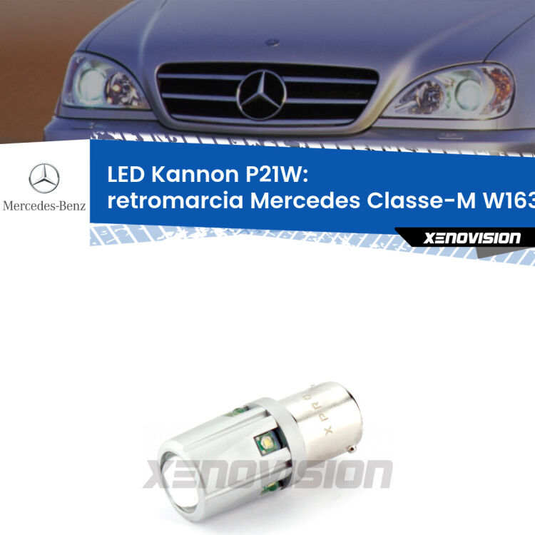 <strong>LED per Retromarcia Mercedes Classe-M W163 1998 - 2005.</strong>Lampadina P21W con una poderosa illuminazione frontale rafforzata da 5 potenti chip laterali.