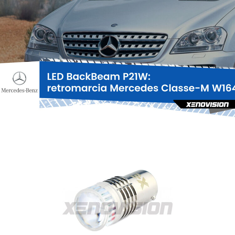 <strong>Retromarcia LED per Mercedes Classe-M</strong> W164 prima serie. Lampada <strong>P21W</strong> canbus. Illumina a giorno con questo straordinario cannone LED a luminosità estrema.
