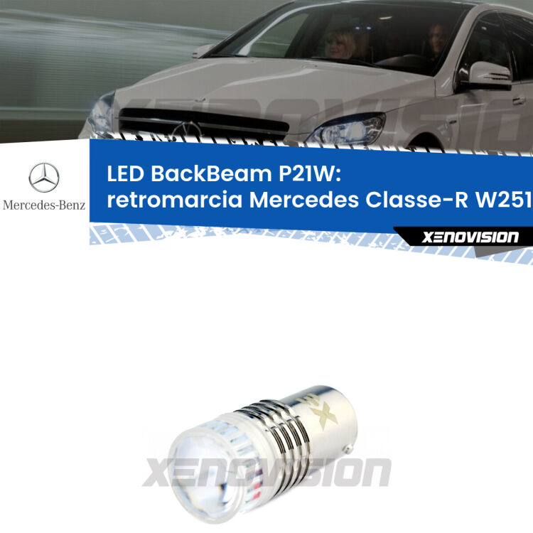 <strong>Retromarcia LED per Mercedes Classe-R</strong> W251, V251 2006 - 2009. Lampada <strong>P21W</strong> canbus. Illumina a giorno con questo straordinario cannone LED a luminosità estrema.