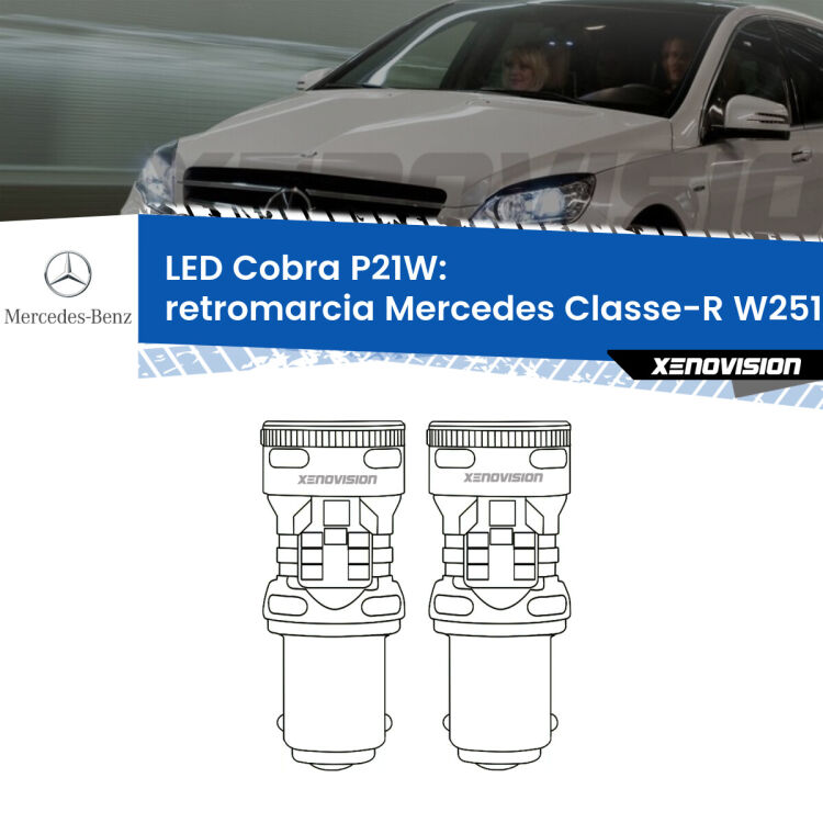 Retromarcia LED Mercedes Classe-R W251, V251 2006 - 2009: P21W Cobra <strong>Retromarcia LED no-spie per Mercedes Classe-R</strong> W251, V251 2006 - 2009. Coppia lampade <strong>P21W</strong> modello Cobra super-canbus, raffreddate a ventola.
