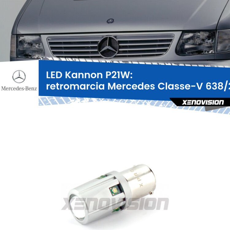 <strong>LED per Retromarcia Mercedes Classe-V 638/2 1996 - 2003.</strong>Lampadina P21W con una poderosa illuminazione frontale rafforzata da 5 potenti chip laterali.