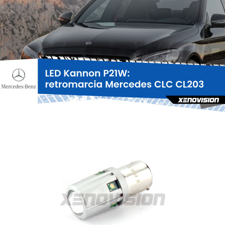 <strong>LED per Retromarcia Mercedes CLC CL203 2008 - 2011.</strong>Lampadina P21W con una poderosa illuminazione frontale rafforzata da 5 potenti chip laterali.