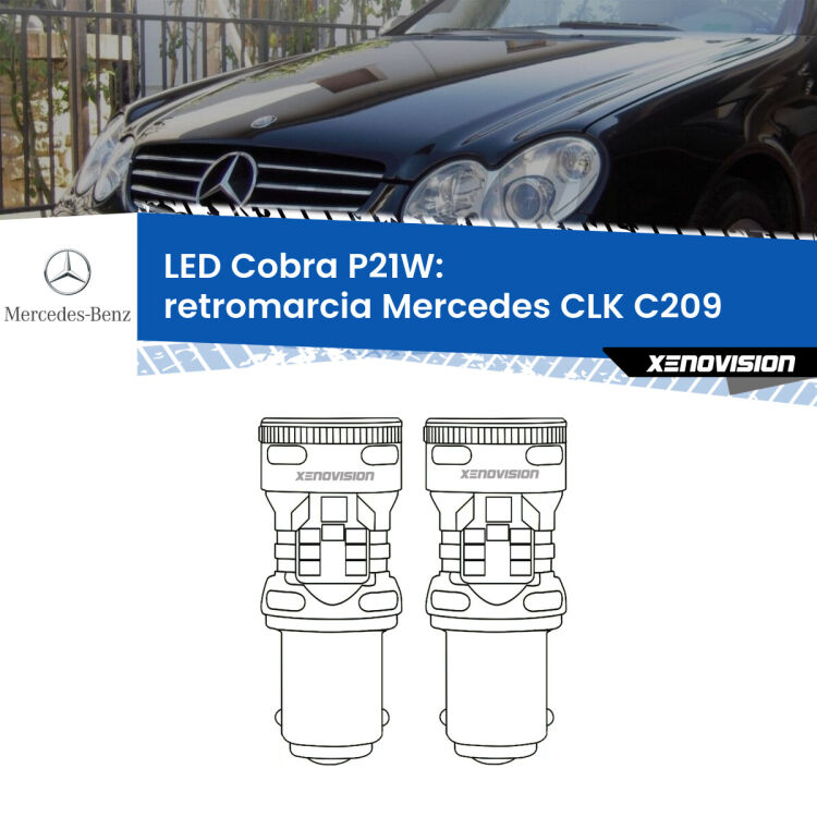 0 Retromarcia LED Mercedes CLK C209 2002 - 2009: P21W Cobra <strong>Retromarcia LED no-spie per Mercedes CLK</strong> C209 2002 - 2009. Coppia lampade <strong>P21W</strong> modello Cobra super-canbus, raffreddate a ventola.
