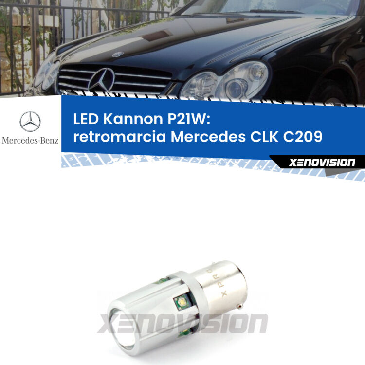 <strong>LED per Retromarcia Mercedes CLK C209 2002 - 2009.</strong>Lampadina P21W con una poderosa illuminazione frontale rafforzata da 5 potenti chip laterali.