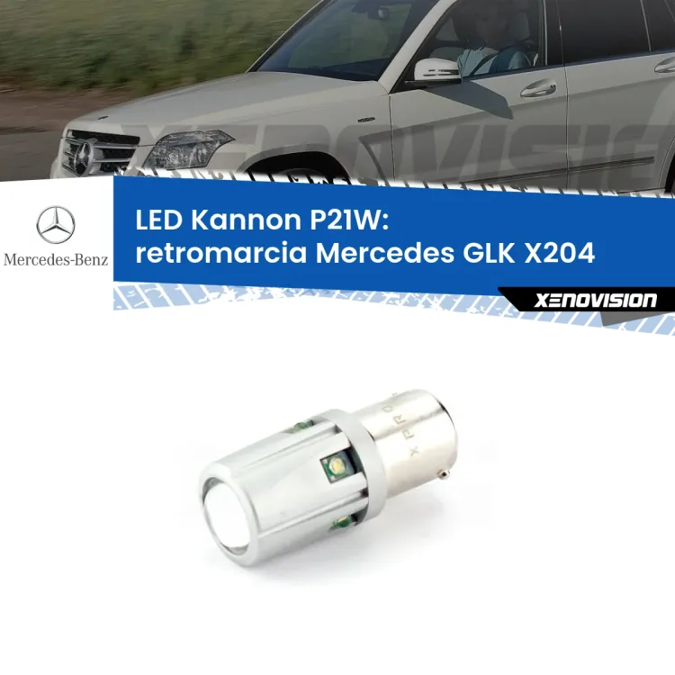 0 Retromarcia LED Mercedes GLK X204 restyling: P21W Kannon <strong>LED per Retromarcia Mercedes GLK X204 restyling.</strong>Lampadina P21W con una poderosa illuminazione frontale rafforzata da 5 potenti chip laterali.