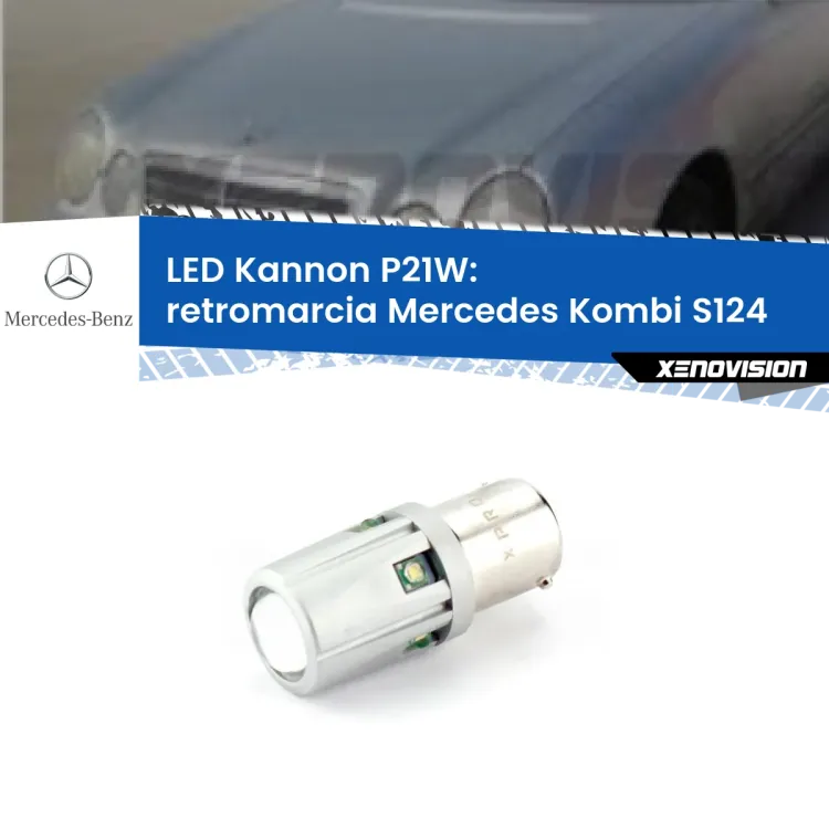 0 Retromarcia LED Mercedes Kombi S124 1985 - 1993: P21W Kannon <strong>LED per Retromarcia Mercedes Kombi S124 1985 - 1993.</strong>Lampadina P21W con una poderosa illuminazione frontale rafforzata da 5 potenti chip laterali.