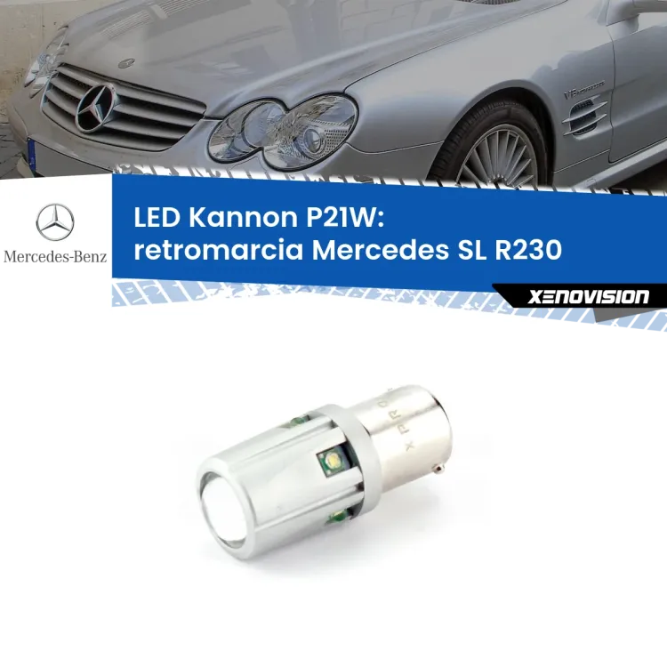 0 Retromarcia LED Mercedes SL R230 2001 - 2012: P21W Kannon <strong>LED per Retromarcia Mercedes SL R230 2001 - 2012.</strong>Lampadina P21W con una poderosa illuminazione frontale rafforzata da 5 potenti chip laterali.