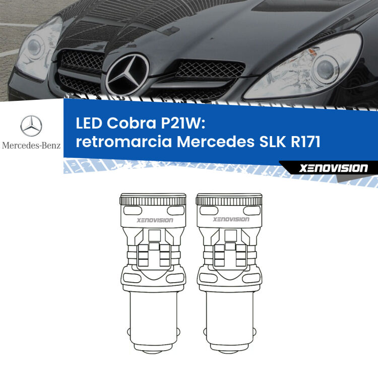 0 Retromarcia LED Mercedes SLK R171 2004 - 2011: P21W Cobra <strong>Retromarcia LED no-spie per Mercedes SLK</strong> R171 2004 - 2011. Coppia lampade <strong>P21W</strong> modello Cobra super-canbus, raffreddate a ventola.