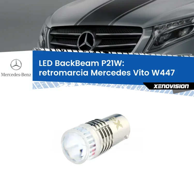 0 Retromarcia LED Mercedes Vito W447 prima serie: P21W BackBeam <strong>Retromarcia LED per Mercedes Vito</strong> W447 prima serie. Lampada <strong>P21W</strong> canbus. Illumina a giorno con questo straordinario cannone LED a luminosità estrema.