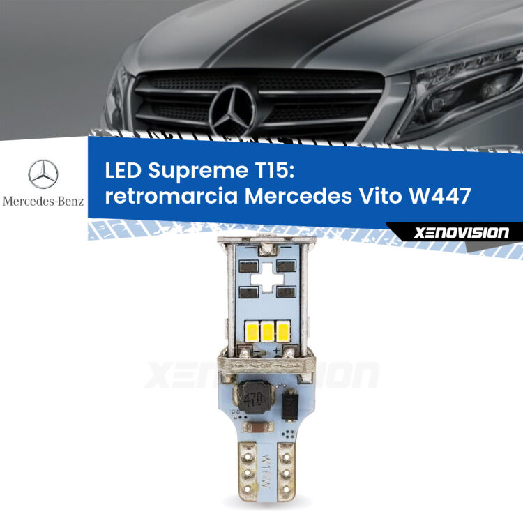 0 Retromarcia LED Mercedes Vito W447 restyling: T15 Supreme <strong>LED retromarcia per Mercedes Vito</strong> W447 restyling. 15 Chip CREE 3535, sviluppa un'incredibile potenza. Qualità Massima. Oltre 6W reali di pura potenza.