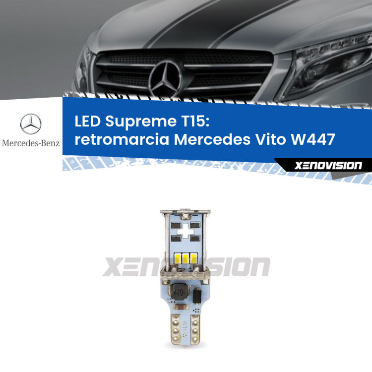 <strong>LED retromarcia per Mercedes Vito</strong> W447 restyling. 15 Chip CREE 3535, sviluppa un'incredibile potenza. Qualità Massima. Oltre 6W reali di pura potenza.