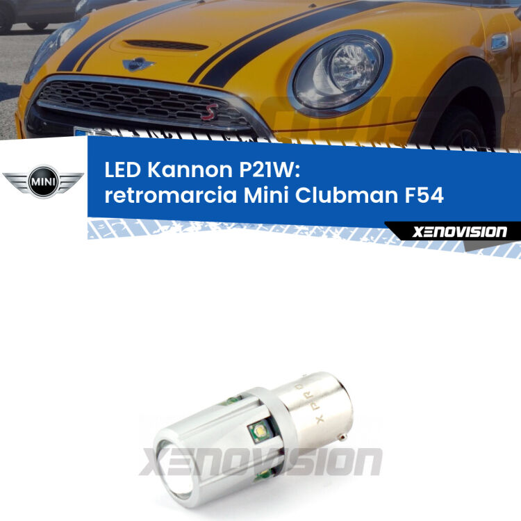 <strong>LED per Retromarcia Mini Clubman F54 2014 - 2019.</strong>Lampadina P21W con una poderosa illuminazione frontale rafforzata da 5 potenti chip laterali.