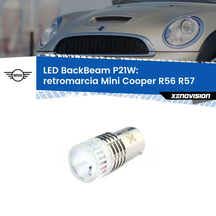 0 Retromarcia LED Mini Cooper R56 R57 2006 - 2010: P21W BackBeam <strong>Retromarcia LED per Mini Cooper</strong> R56 R57 2006 - 2010. Lampada <strong>P21W</strong> canbus. Illumina a giorno con questo straordinario cannone LED a luminosità estrema.