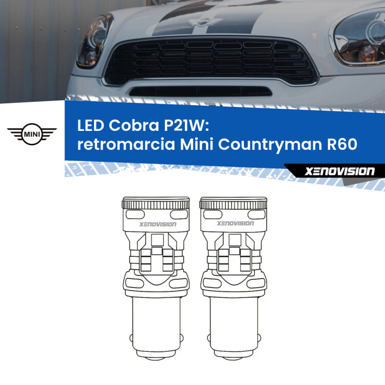 0 Retromarcia LED Mini Countryman R60 2010 - 2016: P21W Cobra <strong>Retromarcia LED no-spie per Mini Countryman</strong> R60 2010 - 2016. Coppia lampade <strong>P21W</strong> modello Cobra super-canbus, raffreddate a ventola.