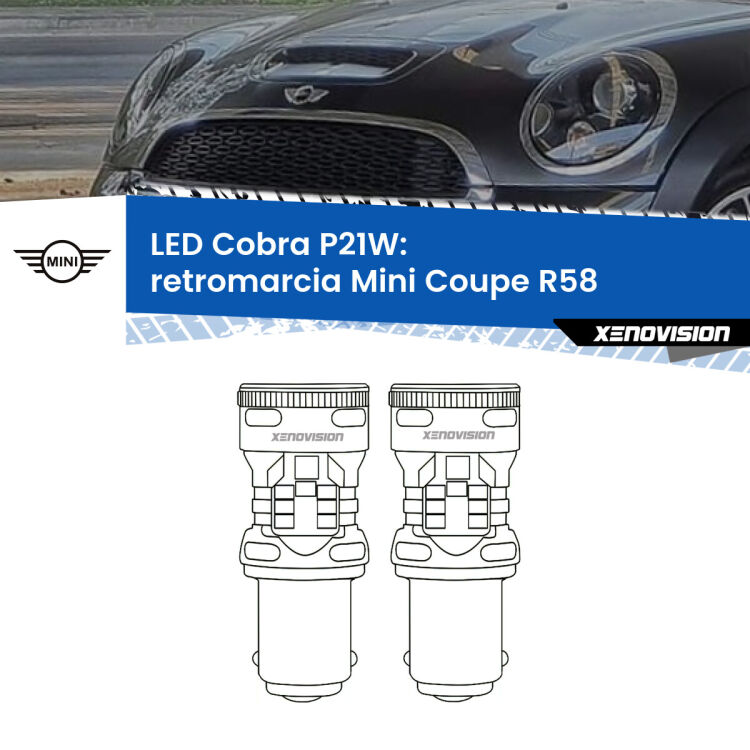 0 Retromarcia LED Mini Coupe R58 2011 - 2010: P21W Cobra <strong>Retromarcia LED no-spie per Mini Coupe</strong> R58 2011 - 2010. Coppia lampade <strong>P21W</strong> modello Cobra super-canbus, raffreddate a ventola.