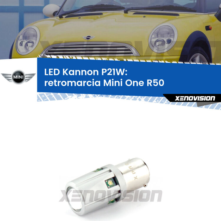 <strong>LED per Retromarcia Mini One R50 2001 - 2004.</strong>Lampadina P21W con una poderosa illuminazione frontale rafforzata da 5 potenti chip laterali.