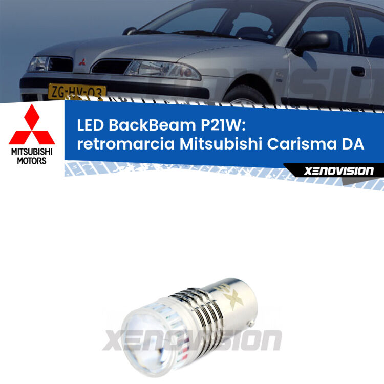 <strong>Retromarcia LED per Mitsubishi Carisma</strong> DA 1995 - 2006. Lampada <strong>P21W</strong> canbus. Illumina a giorno con questo straordinario cannone LED a luminosità estrema.