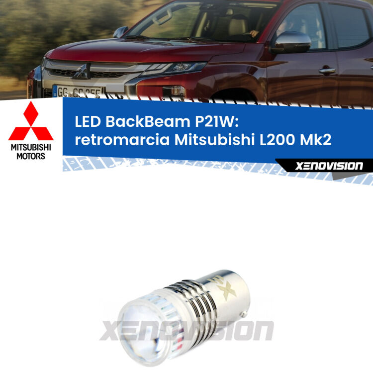 <strong>Retromarcia LED per Mitsubishi L200</strong> Mk2 1986 - 1996. Lampada <strong>P21W</strong> canbus. Illumina a giorno con questo straordinario cannone LED a luminosità estrema.