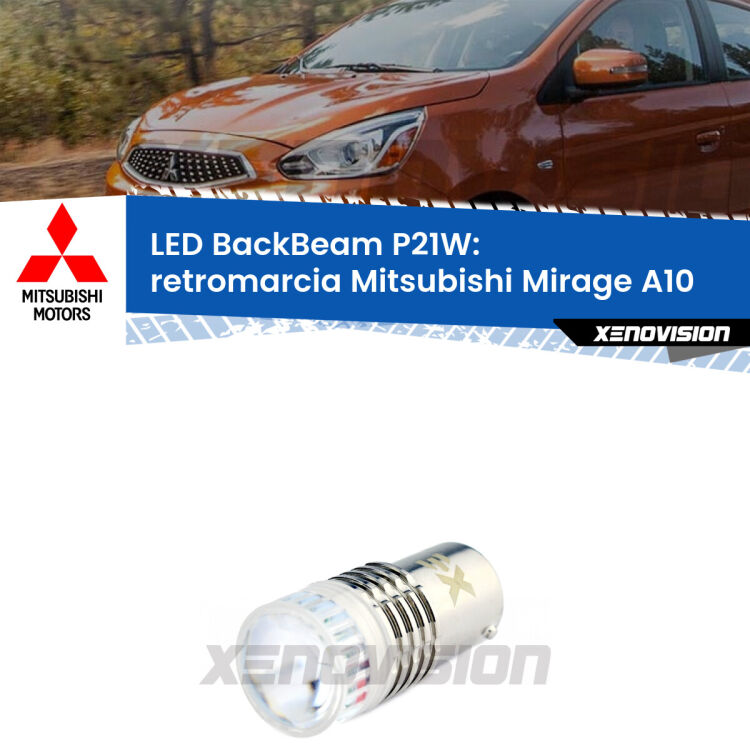 <strong>Retromarcia LED per Mitsubishi Mirage</strong> A10 2013 in poi. Lampada <strong>P21W</strong> canbus. Illumina a giorno con questo straordinario cannone LED a luminosità estrema.