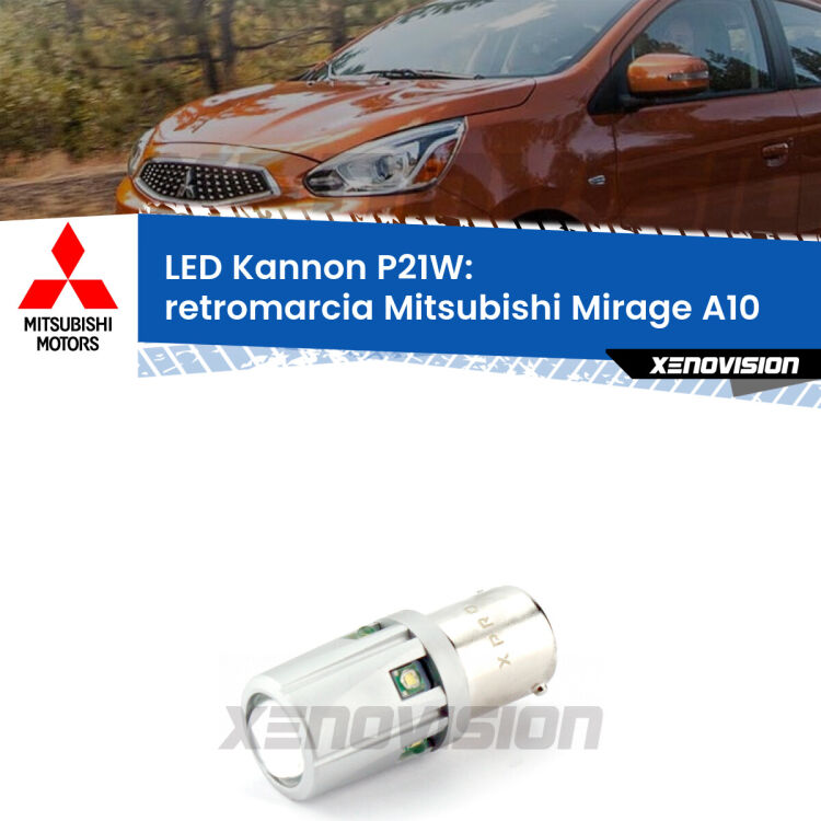 <strong>LED per Retromarcia Mitsubishi Mirage A10 2013 in poi.</strong>Lampadina P21W con una poderosa illuminazione frontale rafforzata da 5 potenti chip laterali.